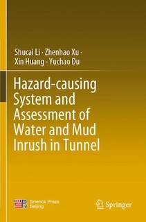 Front cover_Hazard-causing System and Assessment of Water and Mud Inrush in Tunnel