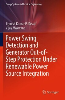 Couverture_Power Swing Detection and Generator Out-of-Step Protection Under Renewable Power Source Integration