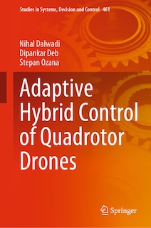 Couverture_Adaptive Hybrid Control of Quadrotor Drones