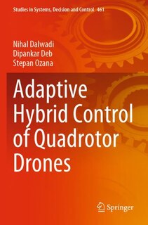 Front cover_Adaptive Hybrid Control of Quadrotor Drones
