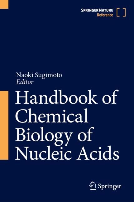 Front cover_Handbook of Chemical Biology of Nucleic Acids