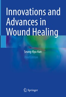 Front cover_Innovations and Advances in Wound Healing
