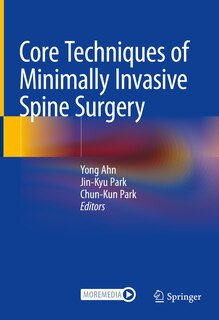 Front cover_Core Techniques of Minimally Invasive Spine Surgery