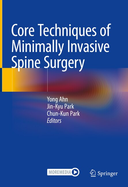 Front cover_Core Techniques of Minimally Invasive Spine Surgery