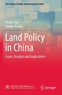 Land Policy in China: Issues, Analysis and Implications