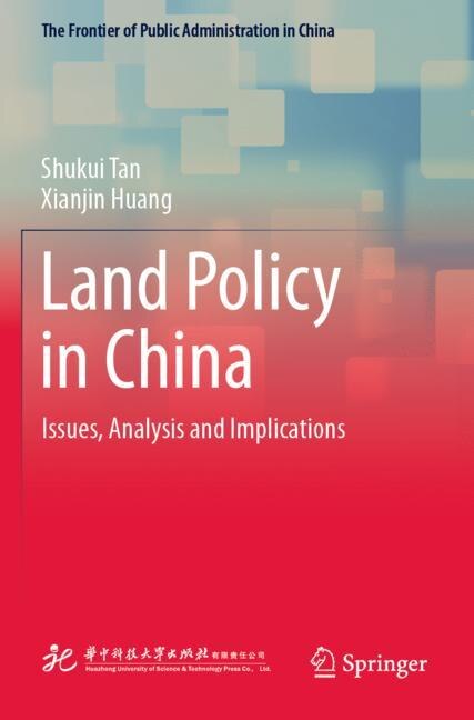 Land Policy in China: Issues, Analysis and Implications