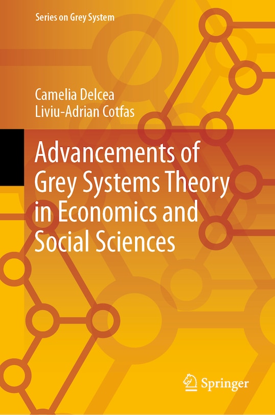Front cover_Advancements of Grey Systems Theory in Economics and Social Sciences