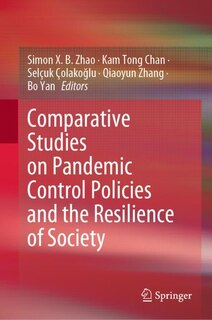 Couverture_Comparative Studies on Pandemic Control Policies and the Resilience of Society