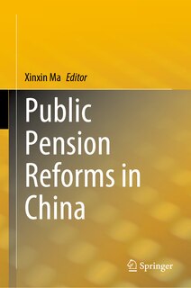 Front cover_Public Pension Reforms in China