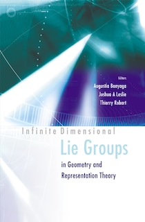 Couverture_Infinite Dimensional Lie Groups In Geometry And Representation Theory