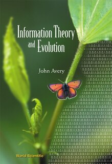 Couverture_Information Theory And Evolution