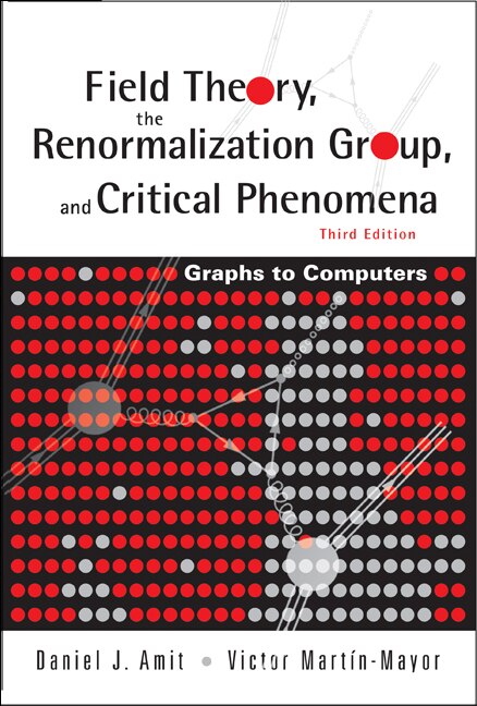 Front cover_Field Theory, The Renormalization Group, And Critical Phenomena