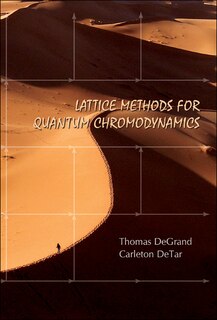 Front cover_Lattice Methods For Quantum Chromodynamics
