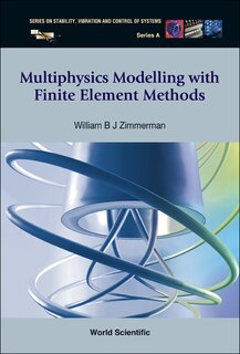 Front cover_Multiphysics Modeling With Finite Element Methods