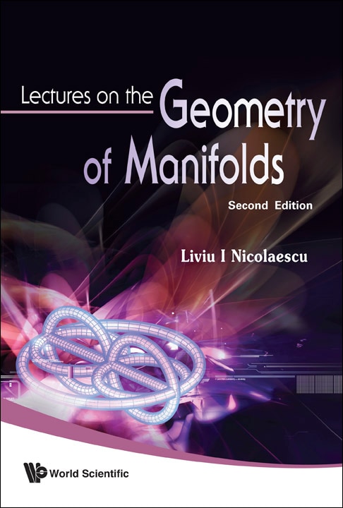 Front cover_Lectures On The Geometry Of Manifolds ()