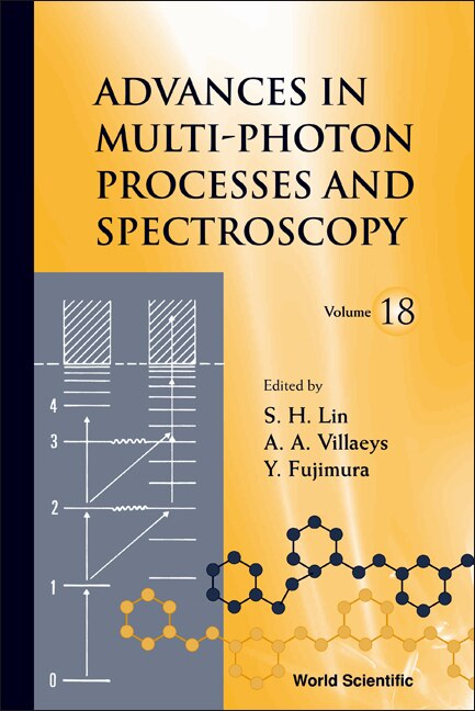 Couverture_Advances In Multi-photon Processes And Spectroscopy, Volume 18