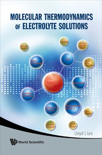 Couverture_Molecular Thermodynamics of Electrolyte Solutions