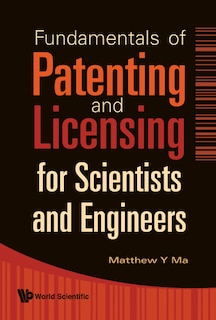 Front cover_Fundamentals of Patenting and Licensing For Scientists and Engineers