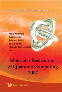 Couverture_Molecular Realizations of Quantum Computing 2007