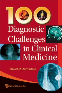 Front cover_100 Diagnostic Challenges in Clinical Medicine