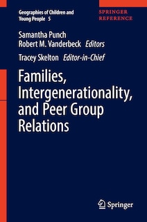 Front cover_Families, Intergenerationality, And Peer Group Relations
