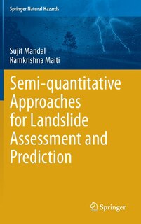 Front cover_Semi-quantitative Approaches for Landslide Assessment and Prediction