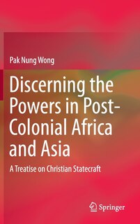Couverture_Discerning the Powers in Post-Colonial Africa and Asia