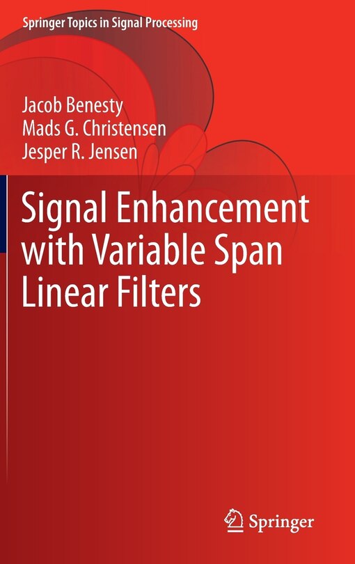 Couverture_Signal Enhancement with Variable Span Linear Filters
