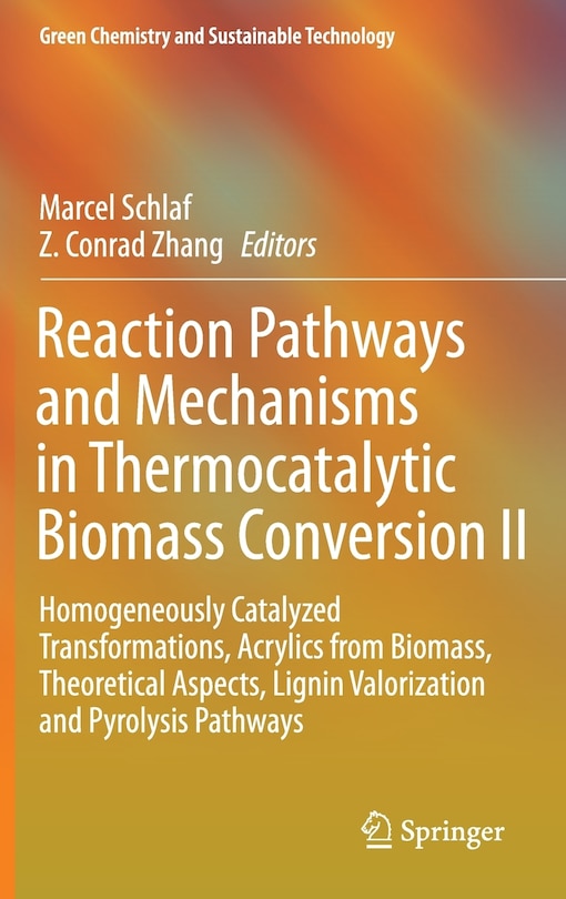 Couverture_Reaction Pathways and Mechanisms in Thermocatalytic Biomass Conversion II