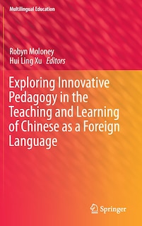 Couverture_Exploring Innovative Pedagogy in the Teaching and Learning of Chinese as a Foreign Language