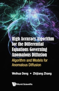 Couverture_High Accuracy Algorithm For The Differential Equations Governing Anomalous Diffusion