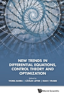 Front cover_New Trends In Differential Equations, Control Theory And Optimization - Proceedings Of The 8th Congress Of Romanian Mathematicians