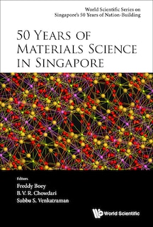 50 Years Of Materials Science In Singapore