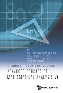 Front cover_Advanced Courses Of Mathematical Analysis Vi - Proceedings Of The Sixth International School