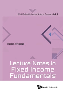 Front cover_Lecture Notes In Fixed Income Fundamentals