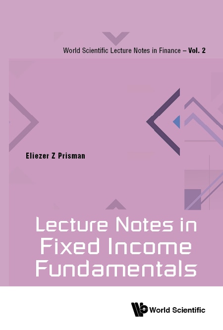 Front cover_Lecture Notes In Fixed Income Fundamentals