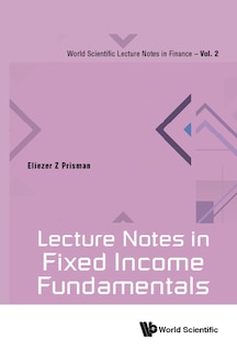 Couverture_Lecture Notes In Fixed Income Fundamentals