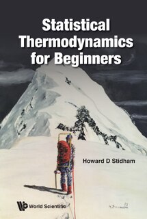 Front cover_Statistical Thermodynamics For Beginners