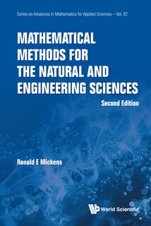 Front cover_Mathematical Methods For The Natural And Engineering Sciences ()