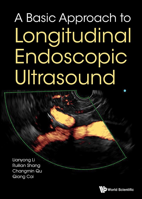 Front cover_Basic Approach To Longitudinal Endoscopic Ultrasound, A