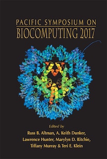 Biocomputing 2017 - Proceedings Of The Pacific Symposium