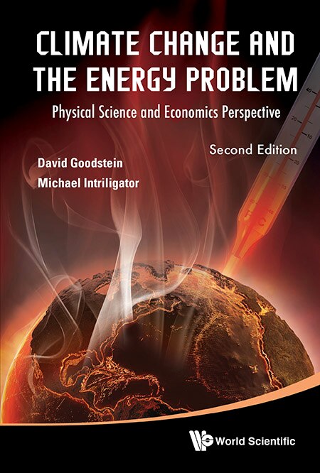 Climate Change And The Energy Problem: Physical Science And Economics Perspective ()