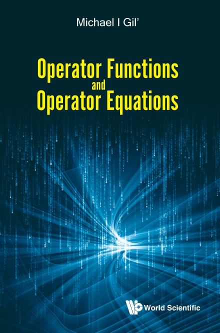 Front cover_Operator Functions And Operator Equations