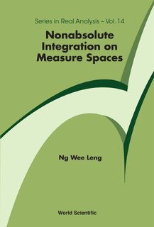 Front cover_Nonabsolute Integration On Measure Spaces