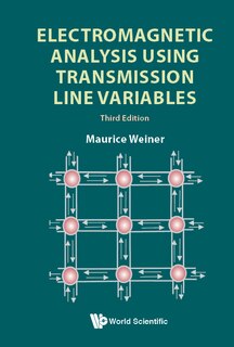 Front cover_Electromagnetic Analysis Using Transmission Line Variables ()