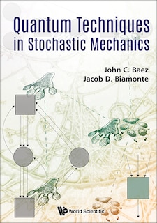 Front cover_Quantum Techniques In Stochastic Mechanics