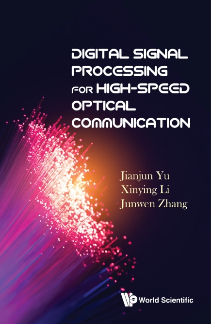 Front cover_Digital Signal Processing For High-speed Optical Communication