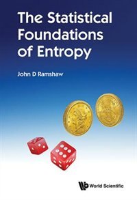 Front cover_Statistical Foundations Of Entropy, The
