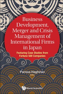 Front cover_Business Development, Merger And Crisis Management Of International Firms In Japan