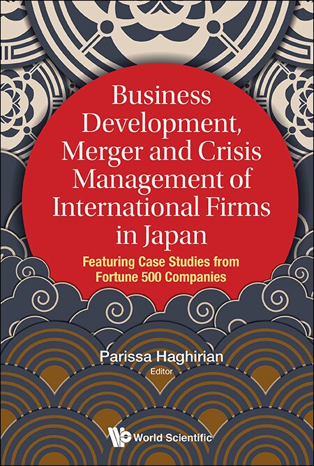 Front cover_Business Development, Merger And Crisis Management Of International Firms In Japan